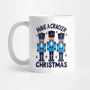 Have a nutcracker christmas Mug